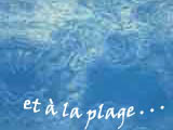 A LA PLAGE